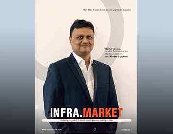 Fostering Growth of Construction Equipment industry in India – Manish Sharma, Head, Equiphunt 